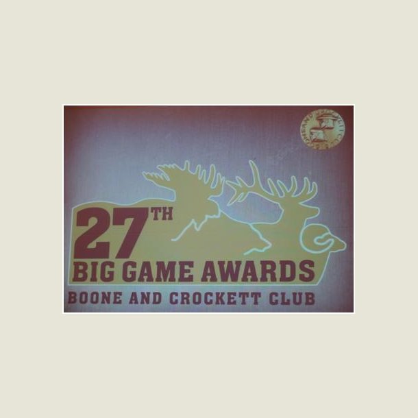 Boone &amp; Crockett Club, 27th. Award show